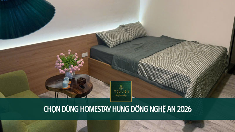 chọn đúng homestay Hưng Đông Nghệ An 2026