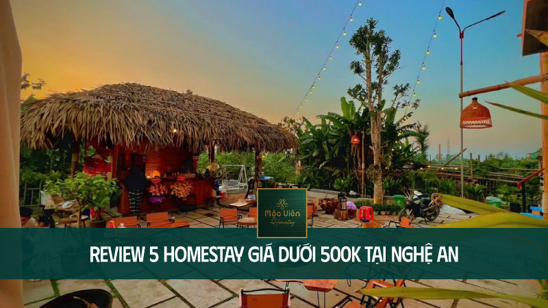 review 5 homestay gi&aacute; dưới 500k tại Nghệ An