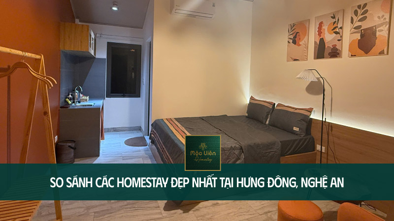 so s&aacute;nh c&aacute;c homestay đẹp nhất tại Hưng Đ&ocirc;ng, Nghệ An
